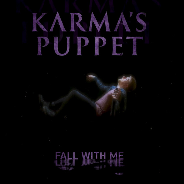 Fall With Me - Single by Karma's Puppet | Spotify