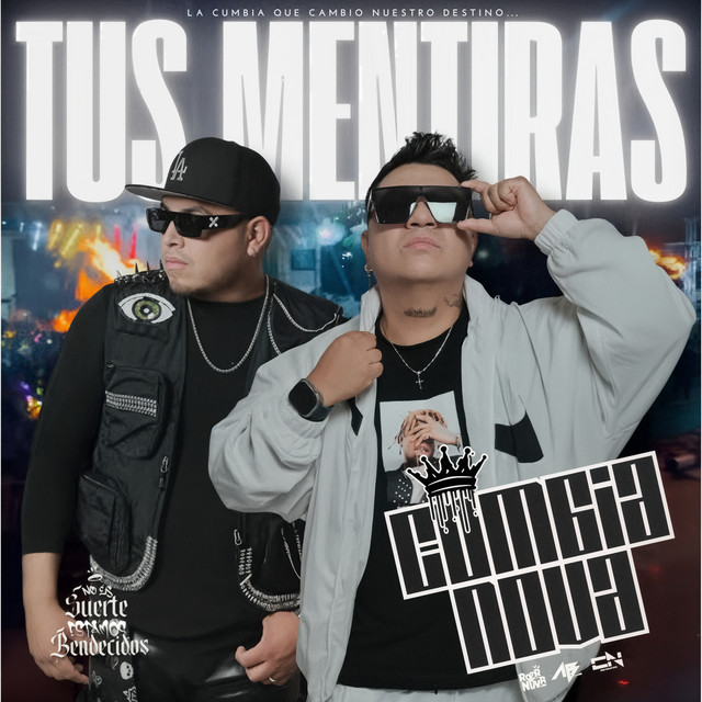 Tus Mentiras by Grupo Cumbia Nova
