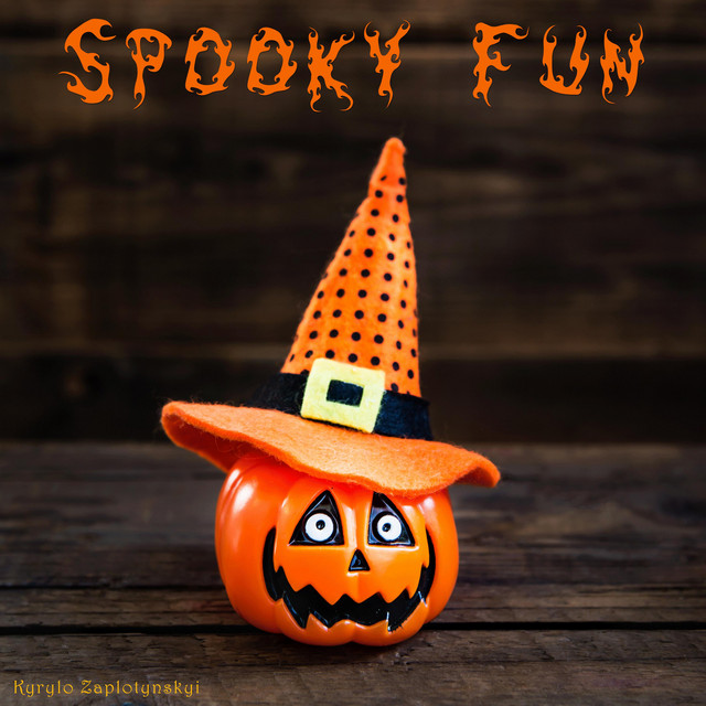 Обкладинка: Spooky Fun — Kyrylo Zaplotynskyi