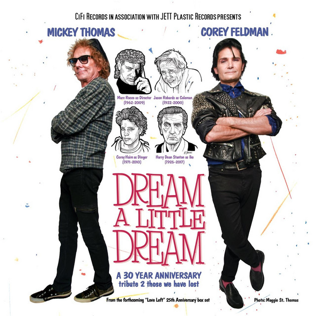 Dream A Little Dream Song And Lyrics By Corey Feldman Mickey Thomas Spotify