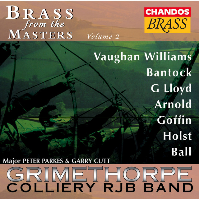Grimethorpe Colliery Band: Brass From the Masters, Vol. 2