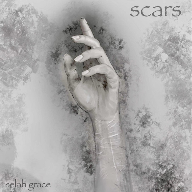 Scars - song and lyrics by Sélah Grace | Spotify