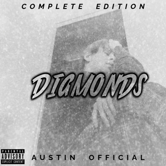 Diamonds (Complete Edition) - Album by AUSTIN OFFICIAL | Spotify