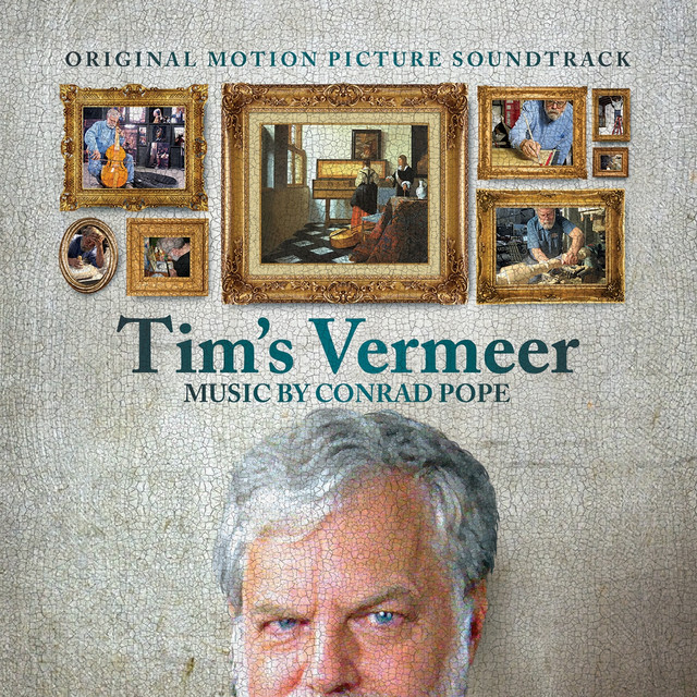 Tim's Vermeer (Teller's Original Motion Picture Soundtrack) cover art