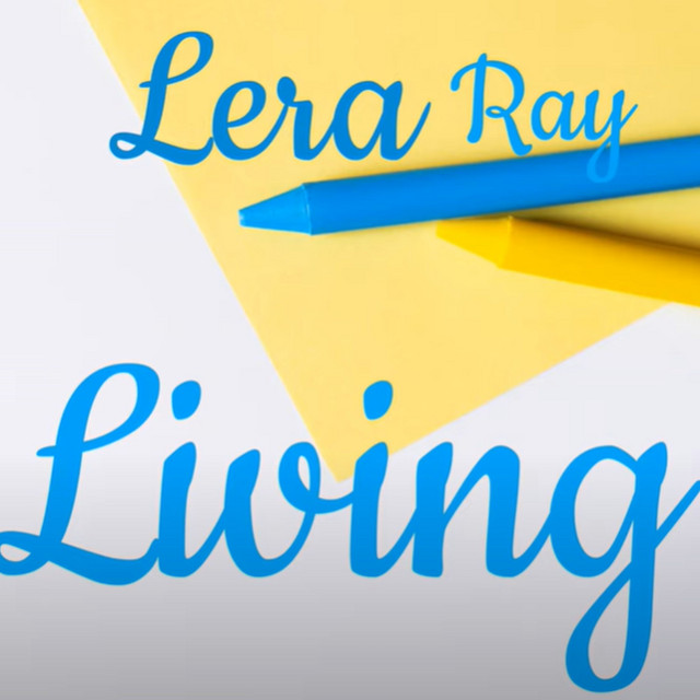 Обкладинка: Living — Lera Ray