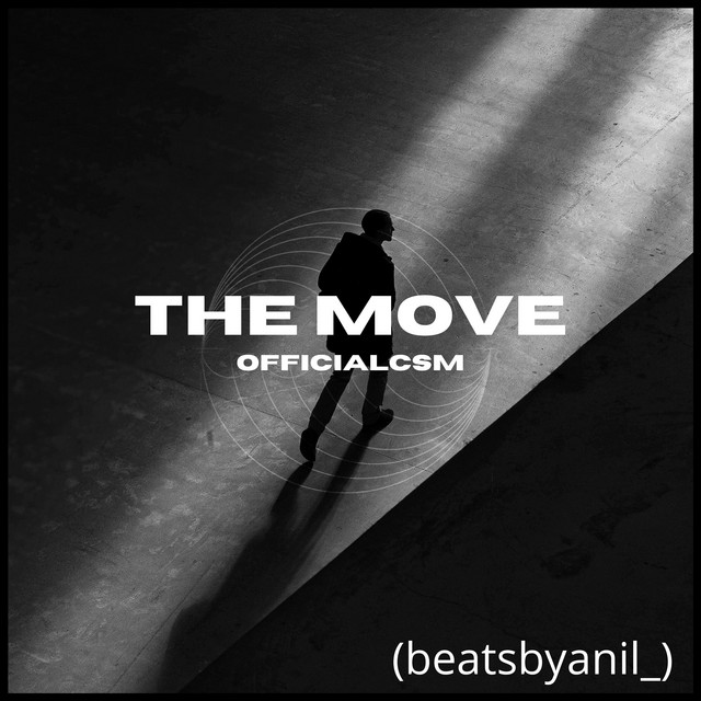 The Move - Single by OfficialCSM | Spotify
