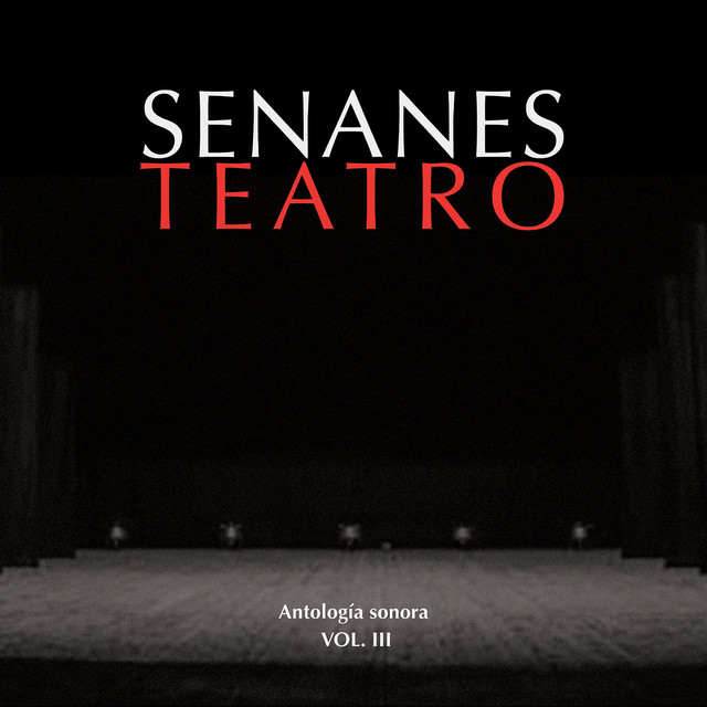 Senanes Teatro, Antología Sonora, Vol. 3 cover art