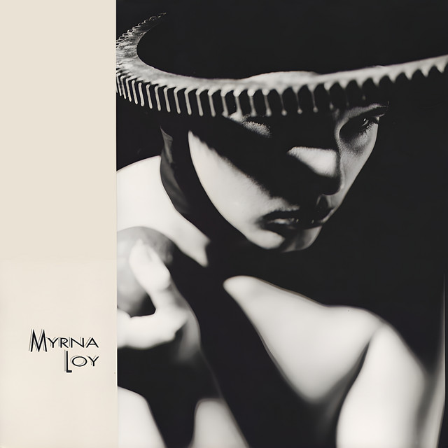Cover artwork for Myrna Loy — Myrna Loy | I Press My Lips In Your Inner Temple