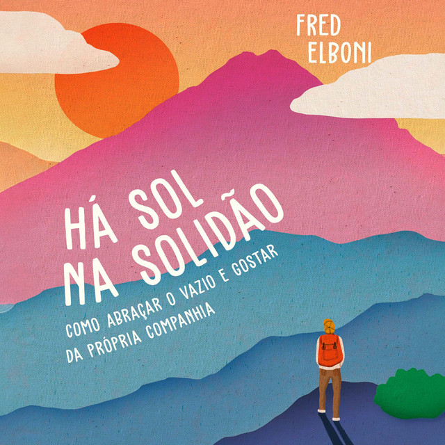 Há sol na solidão (como abraçar o vazio e gostar da própria companhia) cover art