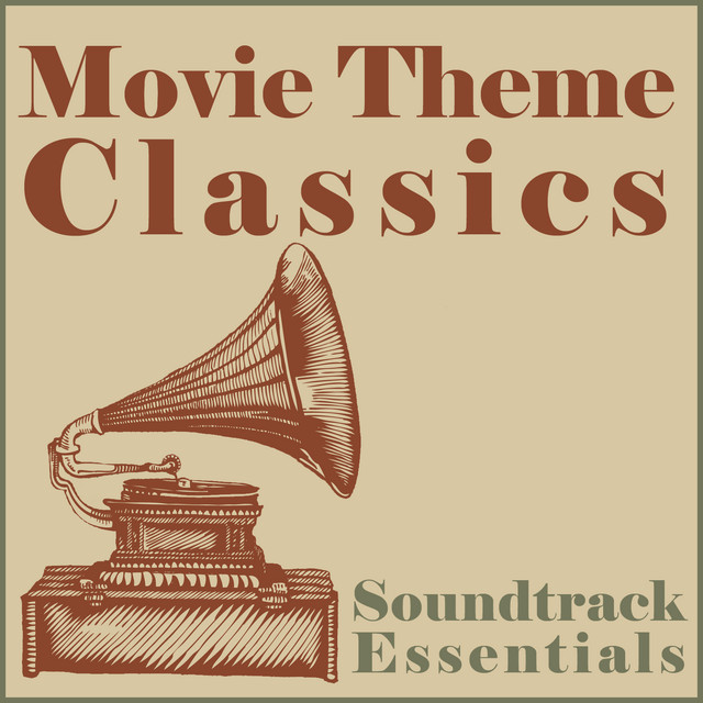 Soundtrack Essentials: Movie Theme Classics cover art