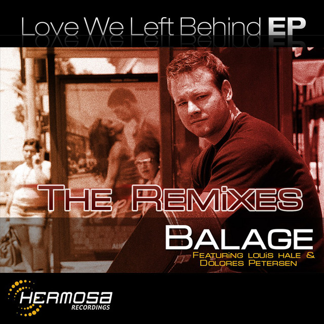 Love We Left Behind EP (The Remixes)