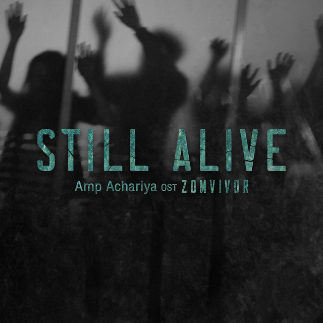 STILL ALIVE - Original Soundtrack from "ZOMVIVOR"