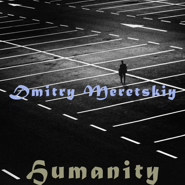 Обкладинка: Humanity — Dmitry Meretskiy
