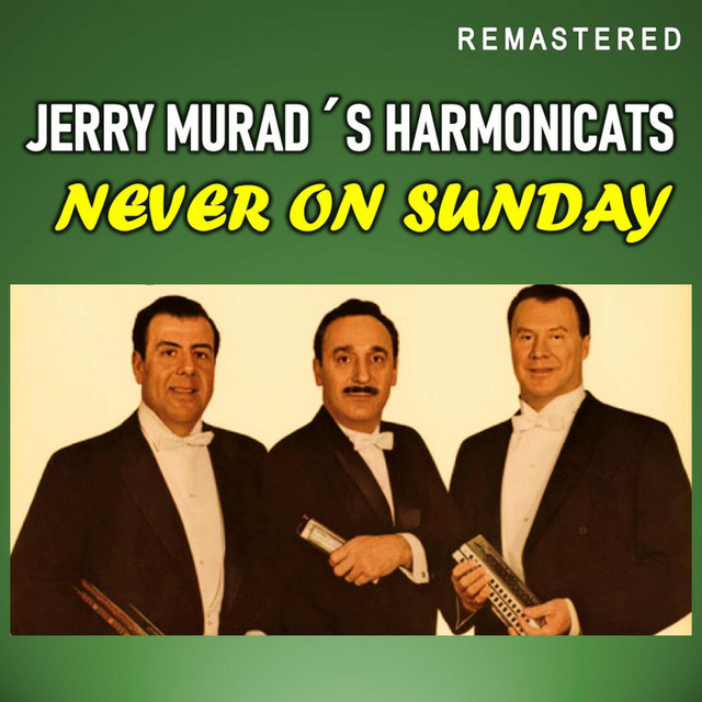 Never on Sunday (Remastered)