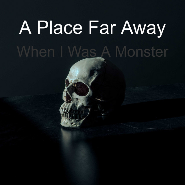 A Place Far Away