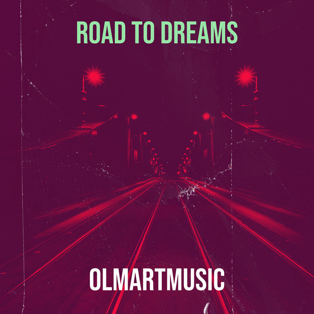 Обкладинка: Road to Dreams — OlmartMusic