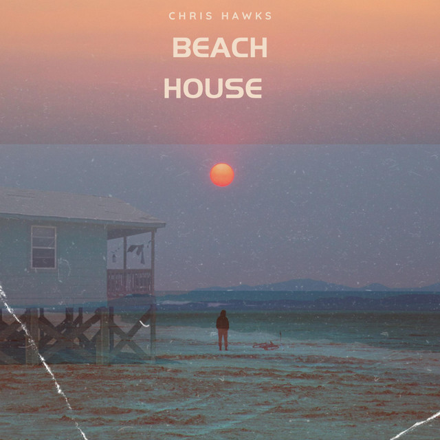Album cover for Beach House by Chris Hawks