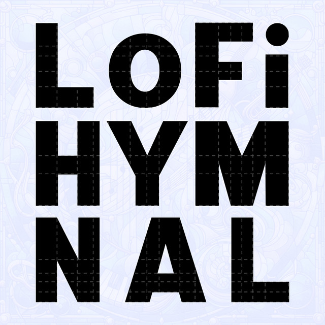 LoFi Hymnal Vol. 4 cover art