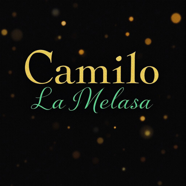 Camilo La Melasa