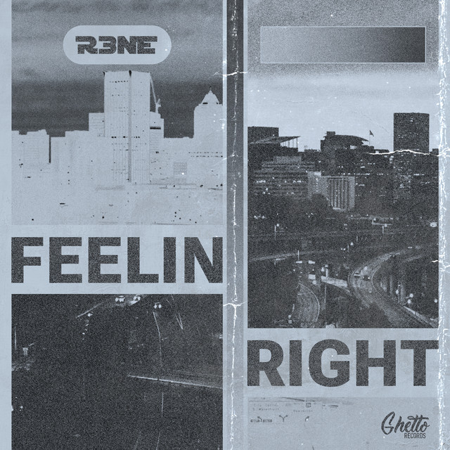 Обкладинка R3ne — Feelin Right