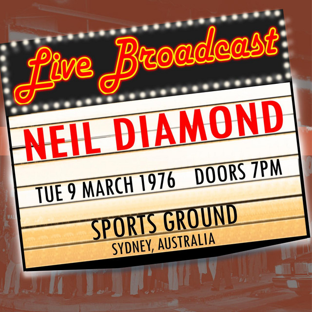 Live Broadcast 9th March 1976 Sports Ground Sydney - Album by Neil