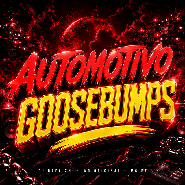 Automotivo GosseBumps