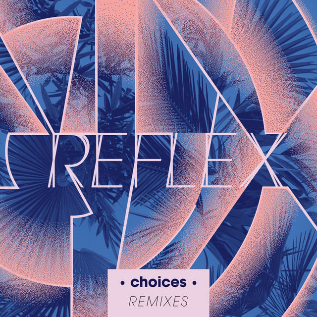 Choices (Remixes) cover