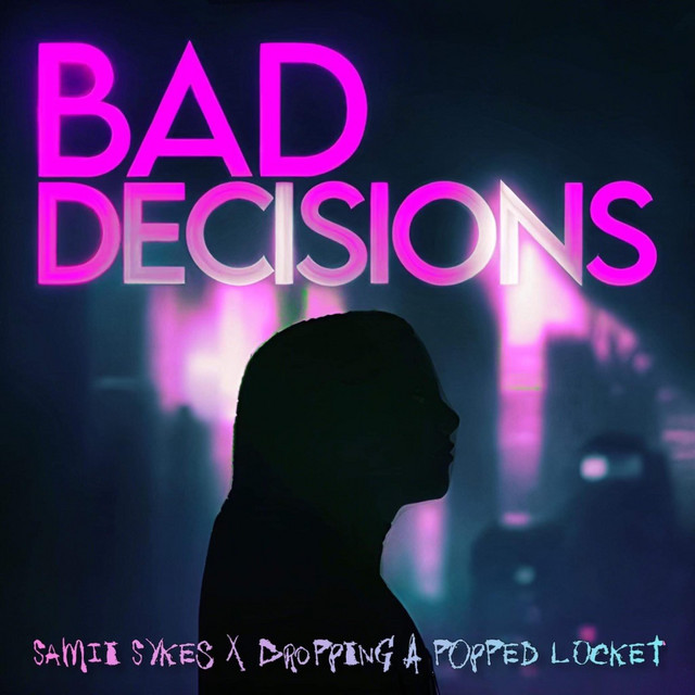 Bad Decisions cover art