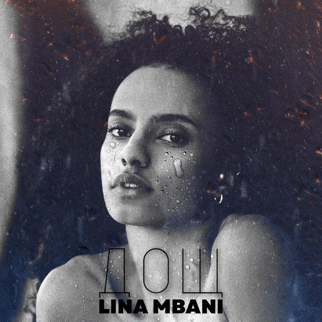 Обкладинка: Дощ — Lina Mbani