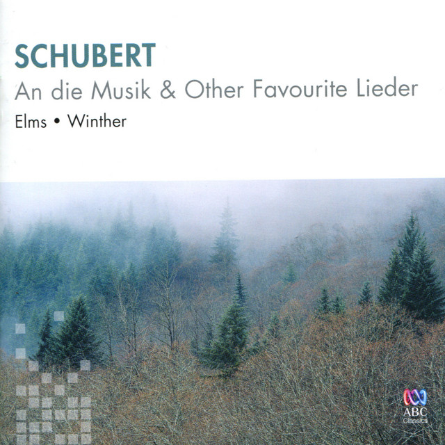 Schubert: An Die Musik & Other Favourite Lieder cover art