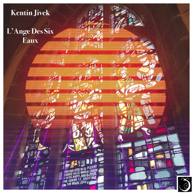 L'Ange Des Six Eaux - Album by Kentin Jivek | Spotify