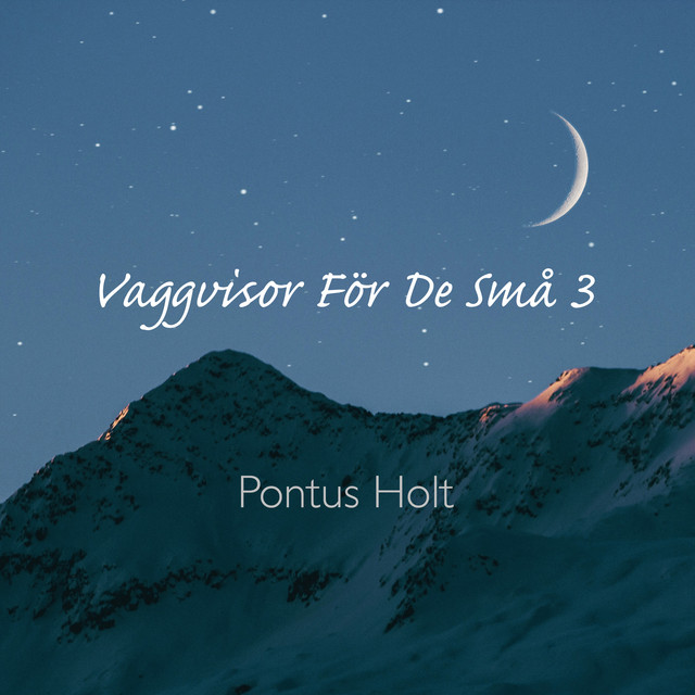 Vaggvisor För De Små 3 by Pontus Holt