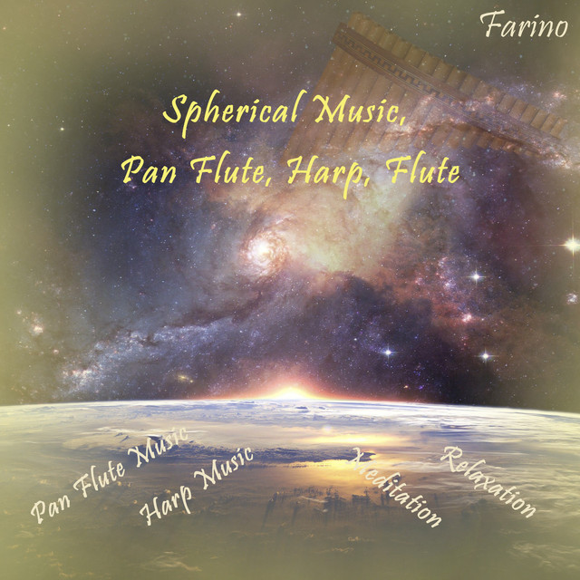 Spherical Music, Pan Flute, Harp, Flute (Pan Flute Music, Harp Music