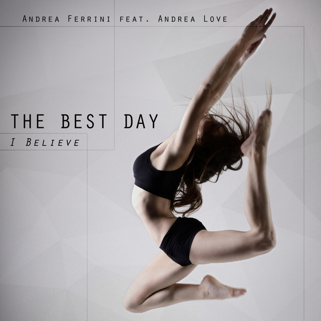The Best Day ( I Believe ) - Extended Mix cover art