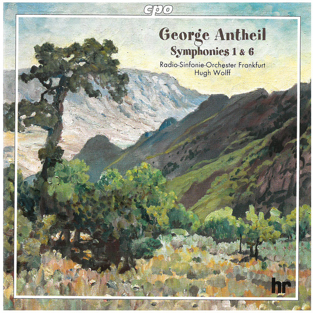 Antheil: Symphonies Nos. 1 & 6 cover art