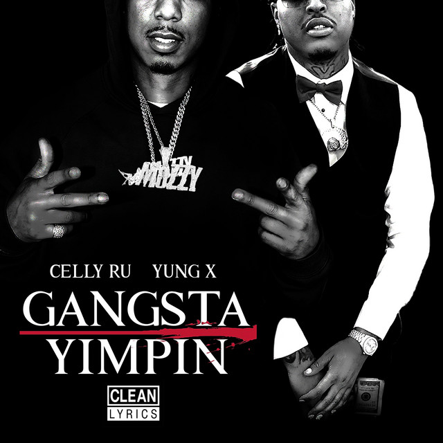 Gangsta Yimpin (feat. Mozzy)