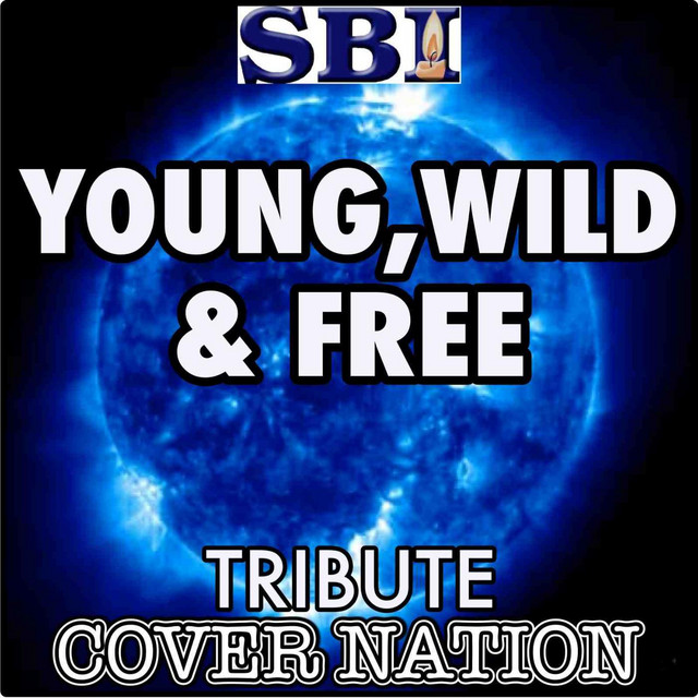 Young, Wild And Free (Tribute To Snoop Dogg Feat Wiz Khalifa and Bruno Mars) Performed By Cover Nation