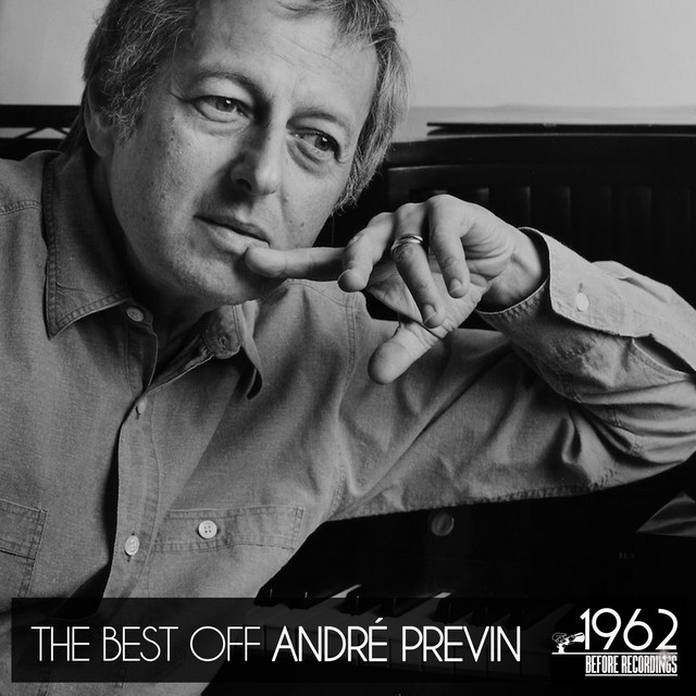 The Best off André Previn - Album by André Previn | Spotify