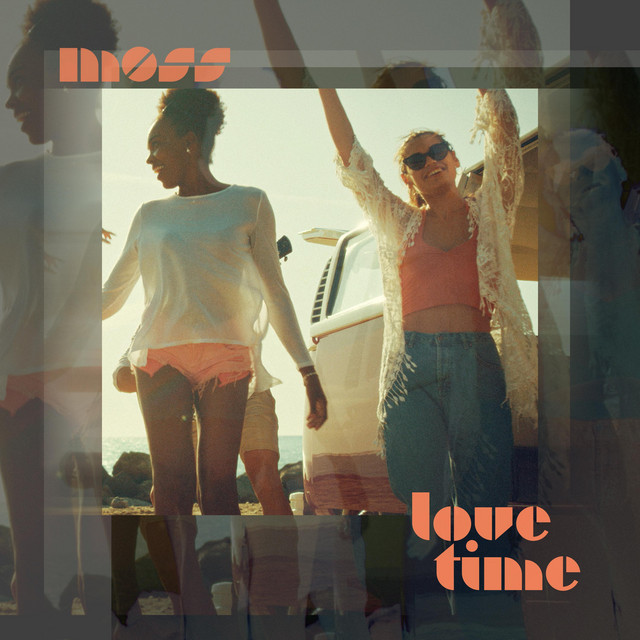m0ss – Love Time