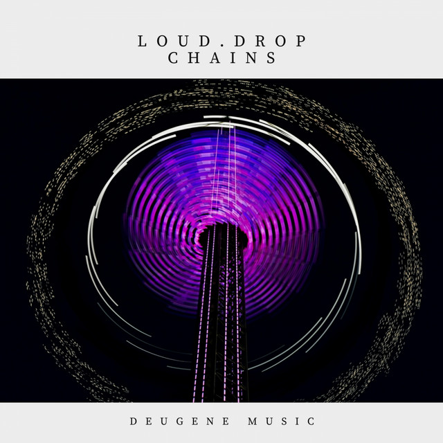 Cover art: Chains — Loud.Drop