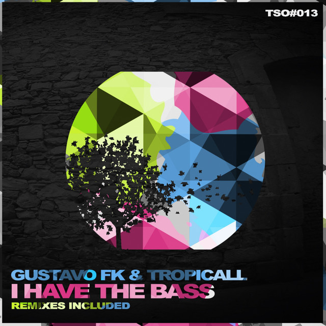 I Have The Bass - Original Mix cover art