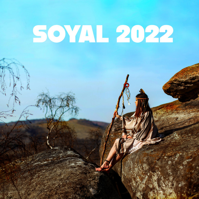 Soyal 2022: Winter Solstice Celebration with Native Music cover art