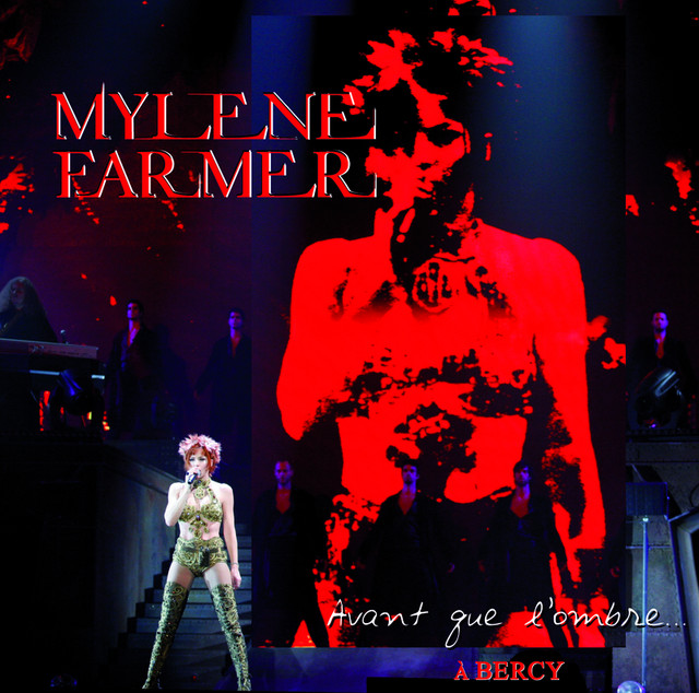 ミレーヌ・ファルメールDVD4［Avant que l'ombre ABERCY Avant Que L'Ombre A Bercy - Album by Mylène Farmer | Spotify