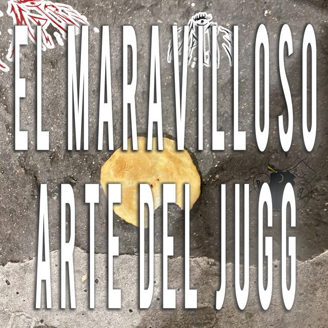 El Maravilloso Arte Del JUGG cover art