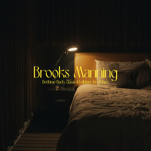 Cover of Bedtime Bach: Classical Lullabies for Babies by Brooks Manning