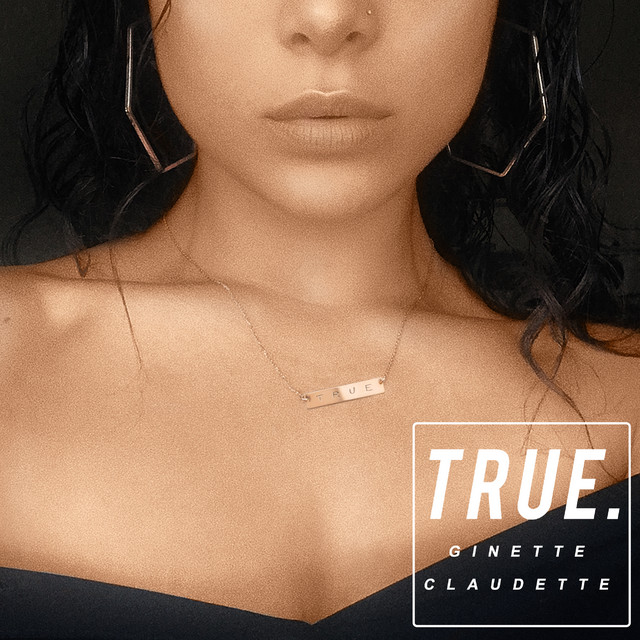 Capa de TRUE - Ginette Claudette