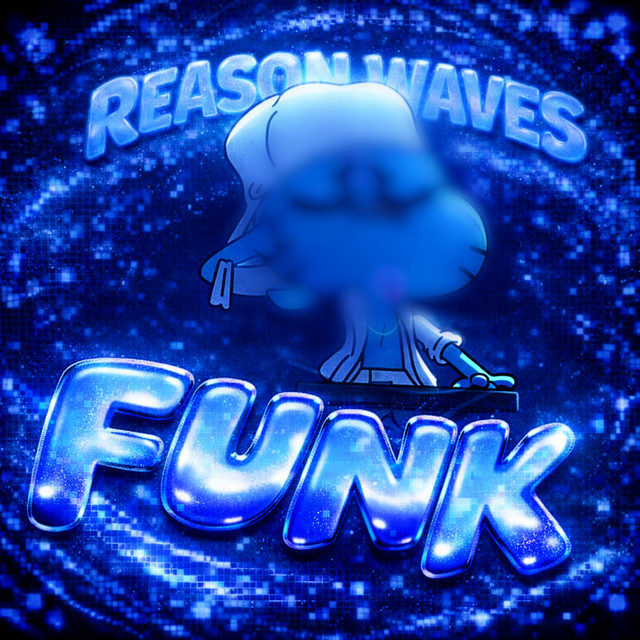 Reason Waves Funk