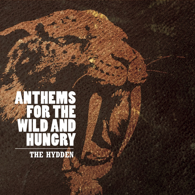 Anthems for the Wild and Hungry cover art
