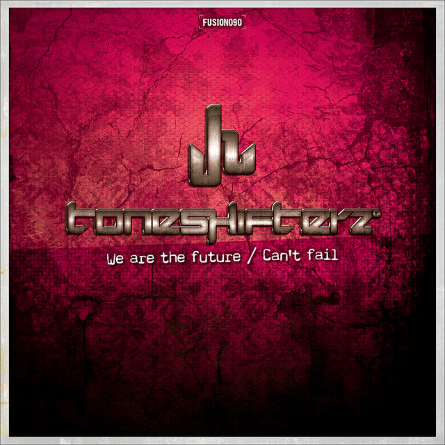 We Are The Future / Can't Fail cover art