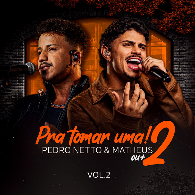 Pra Tomar Uma! 2 Ou+, Vol. 2 (Ao Vivo)